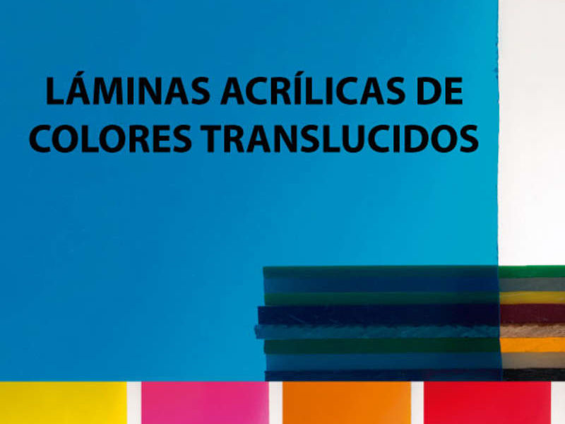 LÁMINAS ACRÍLICAS DE COLORES TRANSLUCIDOS 